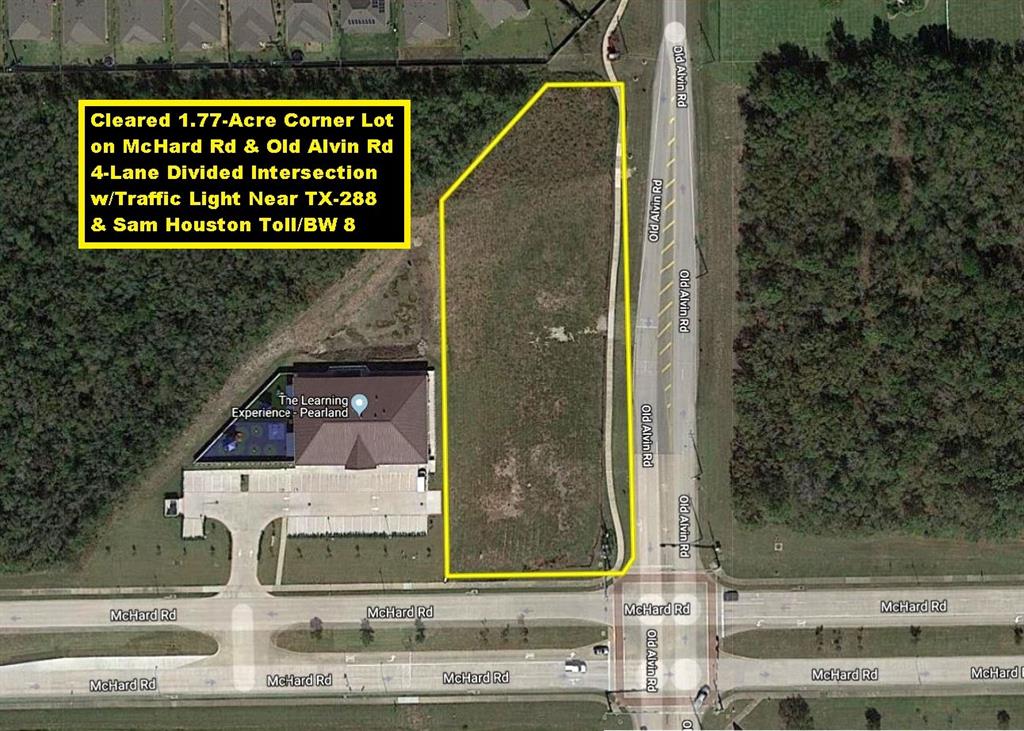 0 McHard Rd and Old Alvin Road, Pearland, Texas 77581, ,Lots,For Sale,McHard Rd and Old Alvin,82183644